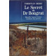 Le secret du Dr Bougrat - Marseille-Cayenne-Caracas - L'aventure...