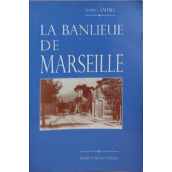 La banlieue de Marseille