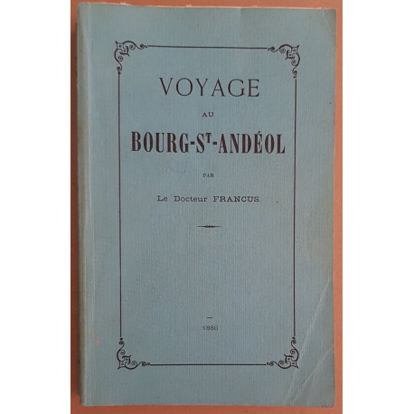 Voyage au Bourg-St-Andéol