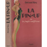La pin-up ou La fragile indifference: Essai sur la genese d'une...