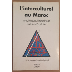 L´interculturel au Maroc - Arts langues littératures et traditions...