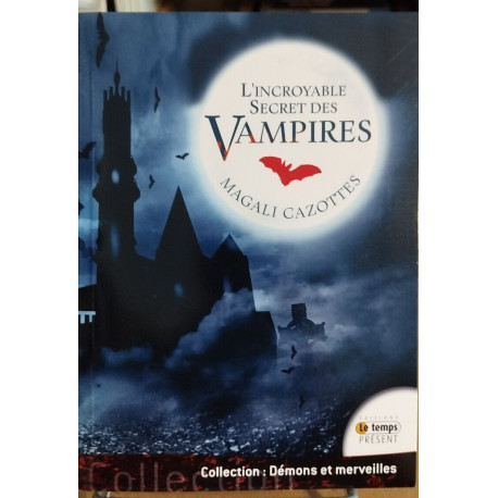 L'incroyable Secret des vampires