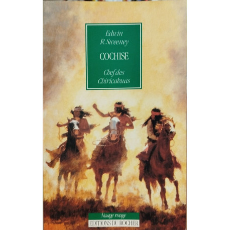 Cochise: Chef des Chiricahuas