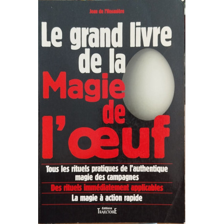 Le grand livre de la magie de l'oeuf