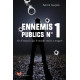 Ennemis Publics N°1: Ces Français que le monde entier a traqués