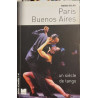 Paris-Buenos Aires: Un siècle de tango