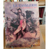 La Cavalerie : à travers les âges