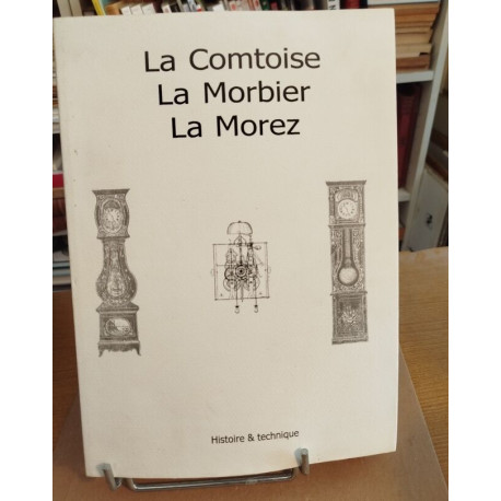 La comtoise la morbier la morez l'horologe la plus populaire de...