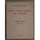 Vingt-cinq années de liberté - tome II - L'épreuve (1939-1946)