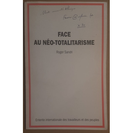 Face au néo-totalitarisme
