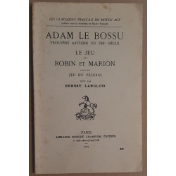 Adam le Bossu (trouvère artésien du XIII° siècle) - Le jeu de...
