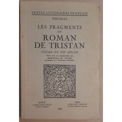 Thomas - Les fragments du roman de Tristan - Poème du XII° siècle