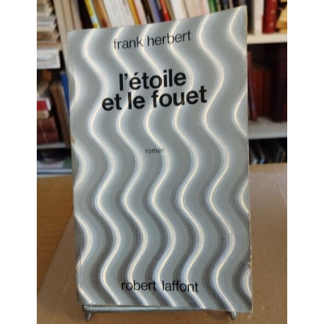 L'étoile et le fouet