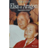 Elsa et Aragon: Souvenirs croisés
