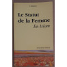 Le statut de la femme en Islam (2° édition)