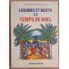 Légendes et récits des temps de Noel (illustrations de Arnaud Laval)