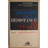 Histoire de la Résistance en France - Tome 2 - Juillet 1941-...