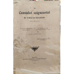 Le consulat seigneurial de l'isle-en-venaissin ( XII et XIII° siecle )