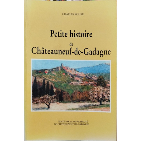 Petite histoire de Châteauneuf-de-Gadagne