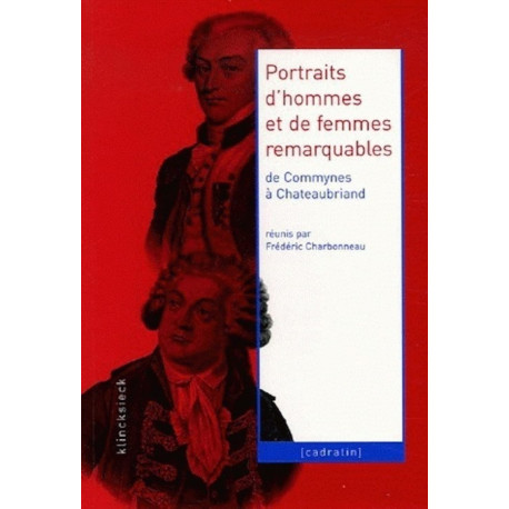 Portraits d'hommes et de femmes remarquables de Commynes à...