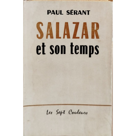Salazar et ses temps