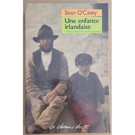 Une enfance irlandaise - Autobiographies (traduit par Christine...
