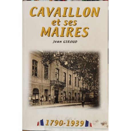 Cavaillon et ses maires : 1790-1939