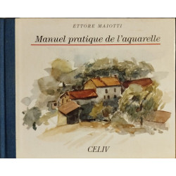 Manule pratique de l'aquarelle