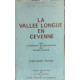 La vallée longue en cevennes / vie traditions et proverbes du...