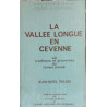 La vallée longue en cevennes / vie traditions et proverbes du...