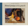 Manuel pratique de la gouache