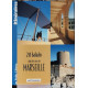 20 balades dans les rues de Marseille