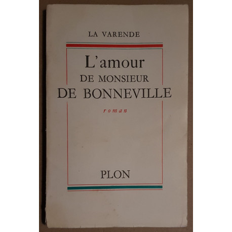L'amour de monsieur De Bonneville