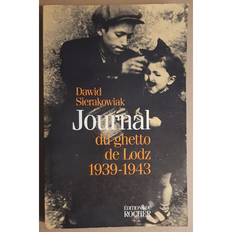 Journal du ghetto de Lodz - 1939-1943