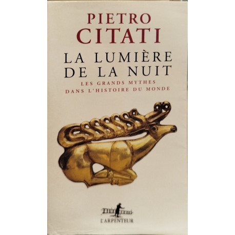 La Lumière de la nuit : les grands myrhes dans l'histoire du monde