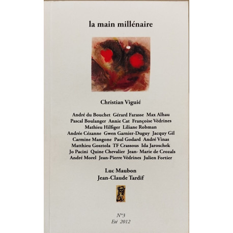 La main millénaire N 3 été 2012 Christian Viguié