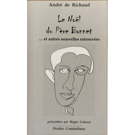 Le Noel Du Pere Bonnet Et Autres nouvelles retrouvées