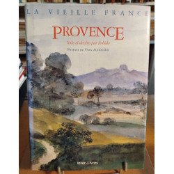 La vieille France- La provence textes et dessins de A. Robida