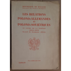 Les relations Polono-Allemandes et Polono-Soviétiques au cours de...