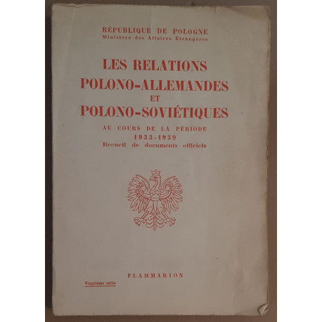Les relations Polono-Allemandes et Polono-Soviétiques au cours de...