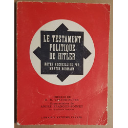 Le testament politique de Hitler - Notes recueillies par Martin...