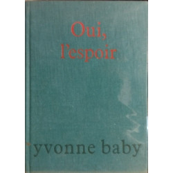 Oui l'espoir / exemplaire numéroté