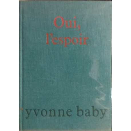 Oui l'espoir / exemplaire numéroté