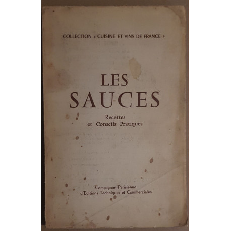 Les sauces - Recettes et conseils pratiques
