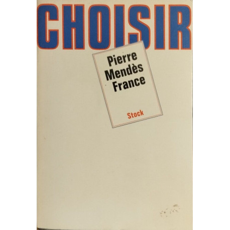 Choisir : conversation avec Jean Bothorel