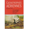 Catastrophes aériennes : Les passagers ont le droit de savoir