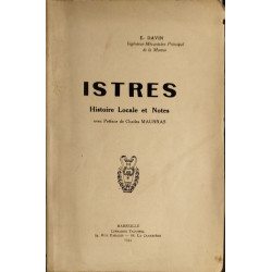 Istres histoire locale et notes / préface de Charles Maurras