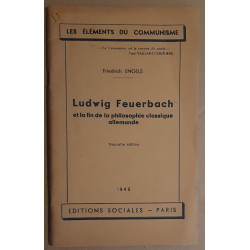 Ludwig Feuerbach et la fin de la philosophie classique allemande -...