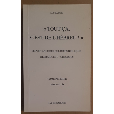 "Tout ça c'est de l'Hébreu !" (dédicace) - Importance des cultures...