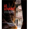 Le Levant : Histoire et archéologie du Proche-Orient